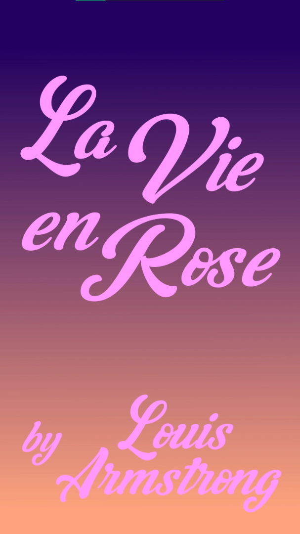 final design for the title screen, lyric video La Vie En Rose, design by Yara Prins